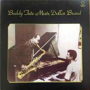 Buddy Tate Meets Dollar Brand - Buddy Tate Meets Dollar Brand mp3