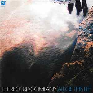 The Record Company - All Of This Life mp3