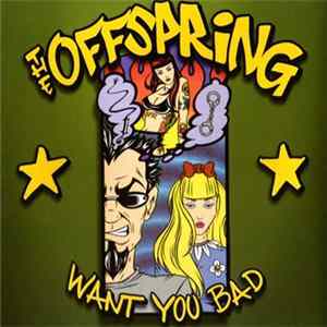 The Offspring - Want You Bad mp3