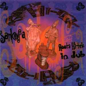Roots Hi-Tek - Sankofa - Roots Hi-Tek In Dub mp3