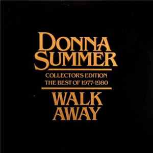 Donna Summer - Walk Away Collector's Edition (The Best Of 1977-1980) mp3