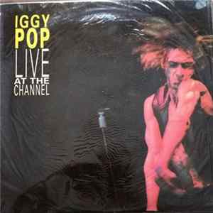 Iggy Pop - Live At The Channel mp3