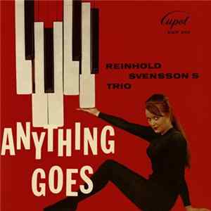 The Reinhold Svensson Trio - Anything Goes mp3