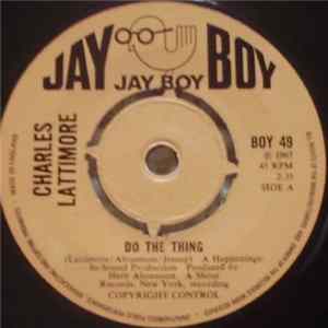 Charles Lattimore - Do The Thing mp3