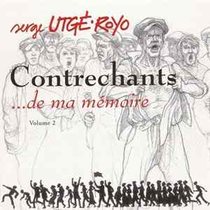 Serge Utgé-Royo - Contrechants... De Ma Mémoire - Volume 2 mp3