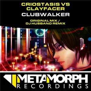 Criostasis Vs Clayfacer - Clubwalker mp3