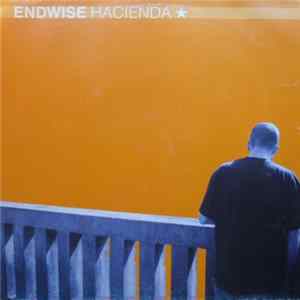 Endwise - Hacienda mp3