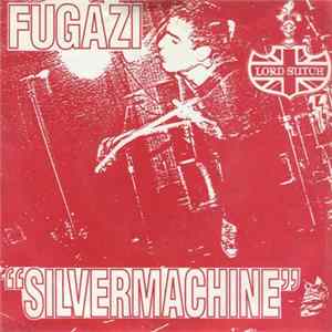 Fugazi - Silvermachine mp3