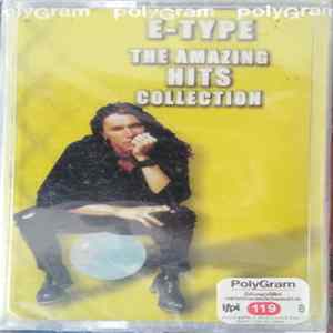 E-Type - The Amazing Hits Collection mp3