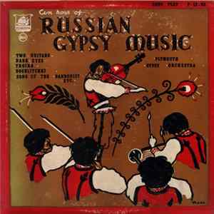 Plymouth Gypsy Orchestra - An Hour Of Russian Gypsy Music mp3