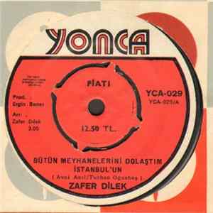 Zafer Dilek - Bütün Meyhaneleri Dolaştım Istanbul'un/Yeşil Yaylam mp3