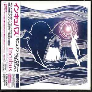 Incubus - Monuments And Melodies mp3