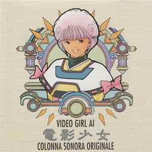 Various - Video Girl Ai - Colonna Sonora Originale mp3