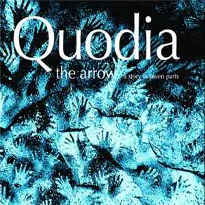 Quodia - The Arrow: A Story In Seven Parts mp3