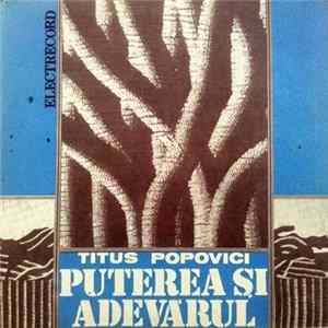 Titus Popovici - Puterea Și Adevărul mp3