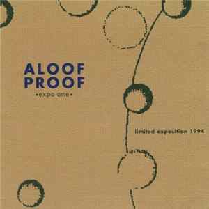 Aloof Proof - Expo One (Limited Exposition 1994) mp3