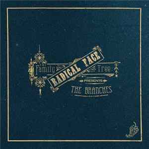 Radical Face - The Family Tree: The Branches mp3