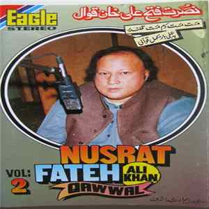 Nusrat Fateh Ali Khan - Qawwal Vol: 2 mp3