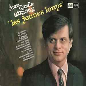 Jean-Claude Annoux - Les Jeunes Loups mp3