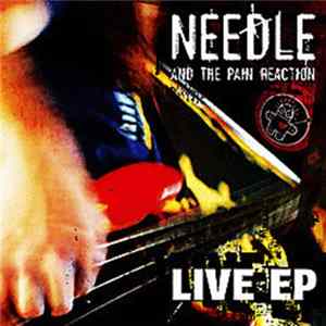 Needle And The Pain Reaction - Live EP mp3