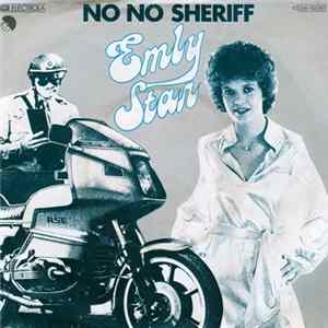 Emly Star - No No Sheriff mp3