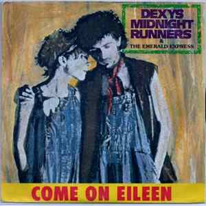 Dexys Midnight Runners & The Emerald Express - Come On Eileen mp3