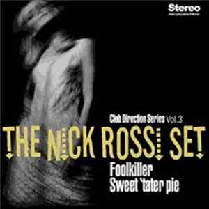 The Nick Rossi Set - Foolkiller / Sweet 'tater Pie mp3