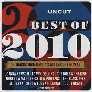 Various - Best Of 2010 (15 Tracks From Uncut's Albums Of The Year) mp3