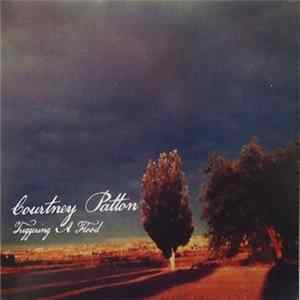 Courtney Patton - Triggering A Flood mp3