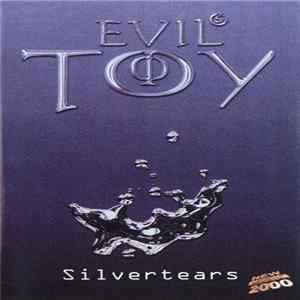 Evil's Toy - Silvertears mp3