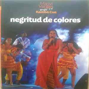 Mariví Vargas Y El Grupo Kamba Cua - Negritud De Colores mp3