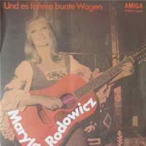 Maryla Rodowicz Und Ihre Gruppe - Und Es Fahren Bunte Wagen / Der Teufel Sitzt Vor'm Paradies mp3
