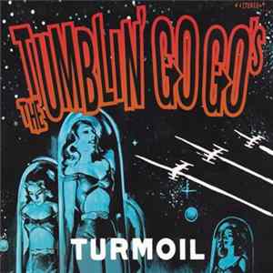 The Tumblin’ Go Go’s - Turmoil mp3