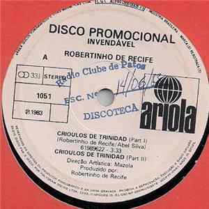 Robertinho De Recife - Crioulos De Trinidad mp3
