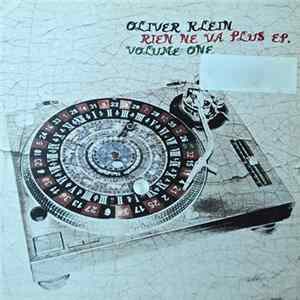 Oliver Klein - Rien Ne Va Plus EP. Volume One mp3