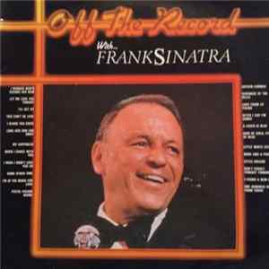 Frank Sinatra - Off The Record With Frank Sinatra mp3