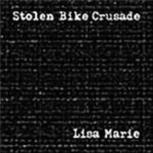 Stolen Bike Crusade - Lisa Marie mp3