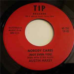 Austin Maxey - Nobody Cares ( Not Even You) mp3