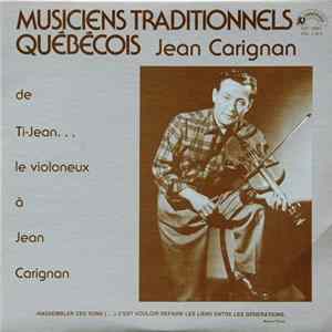 Jean Carignan - Musiciens Traditionnels Québécois, Jean Carignan, Vol.1 & 2 mp3