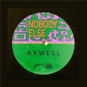Axwell - Nobody Else mp3