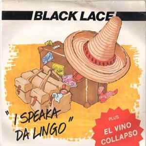 Black Lace - I Speaka Da Lingo / El Vino Collapso mp3