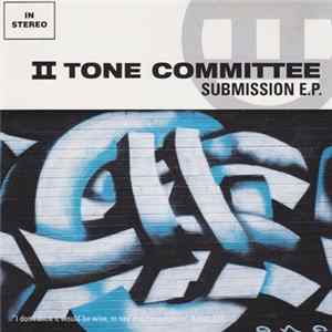 II Tone Committee - Submission E.P. mp3