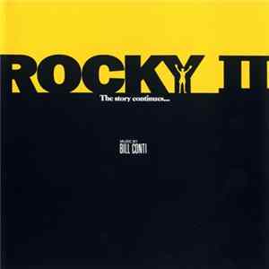 Bill Conti - Rocky II (Original Motion Picture Score) mp3