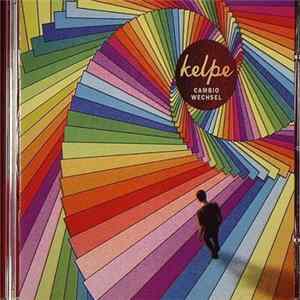 Kelpe - Cambio Wechsel mp3
