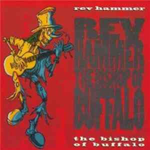Rev Hammer - The Bishop Of Buffalo mp3