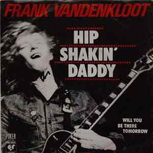 Frank Vandenkloot - Hip Shakin' Daddy mp3