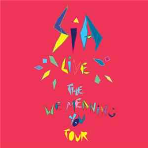 Sia - Live - The We Meaning You Tour 2010 : Live At The Roundhouse - 27.05.2010 mp3
