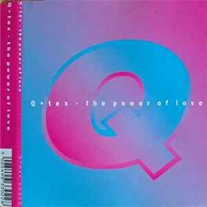 Q-Tex - The Power Of Love mp3