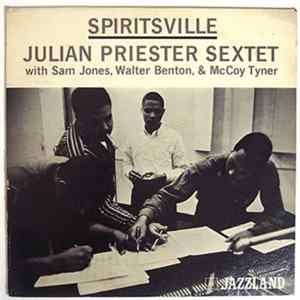 Julian Priester Sextet - Spiritsville mp3
