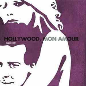 Hollywood, Mon Amour - Call Me mp3